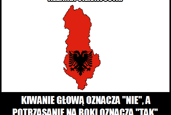 Co oznacza w Albanii kiwanie głową?