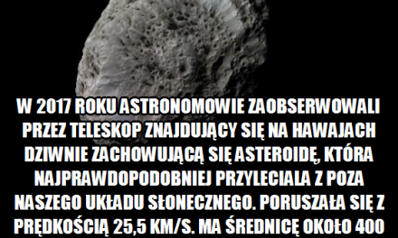 Dziwny obiekt przypominający asteroidę zauważony w 2017 roku