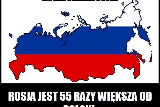 Ile razy Rosja jest większa od Polski?