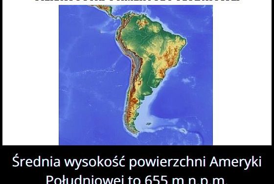 Jaką średnią wysokość ma Ameryka Południowa?