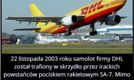 22 listopada 2003 roku samolot firmy DHL został…