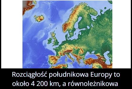 Jaką długość i szerokość ma Europa?