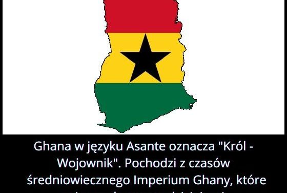 Co oznacza nazwa Ghana?