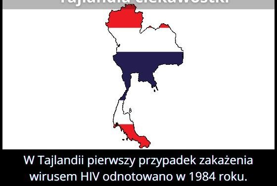 W którym roku w Tajlandii odnotowano pierwszy przypadek zakażenia wirusem HIV?